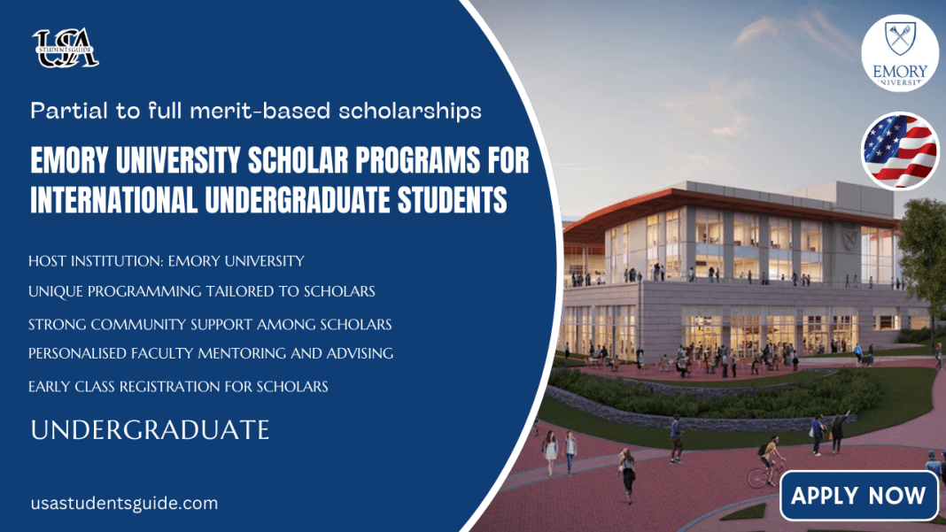 Emory University Scholar Programs for International Undergraduate Students