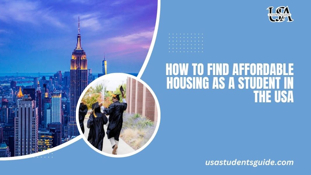 How to Find Affordable Housing as a Student in the USA