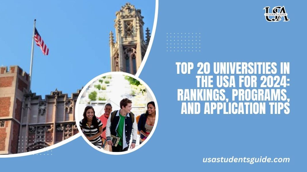 Top 20 Universities in the USA for 2024