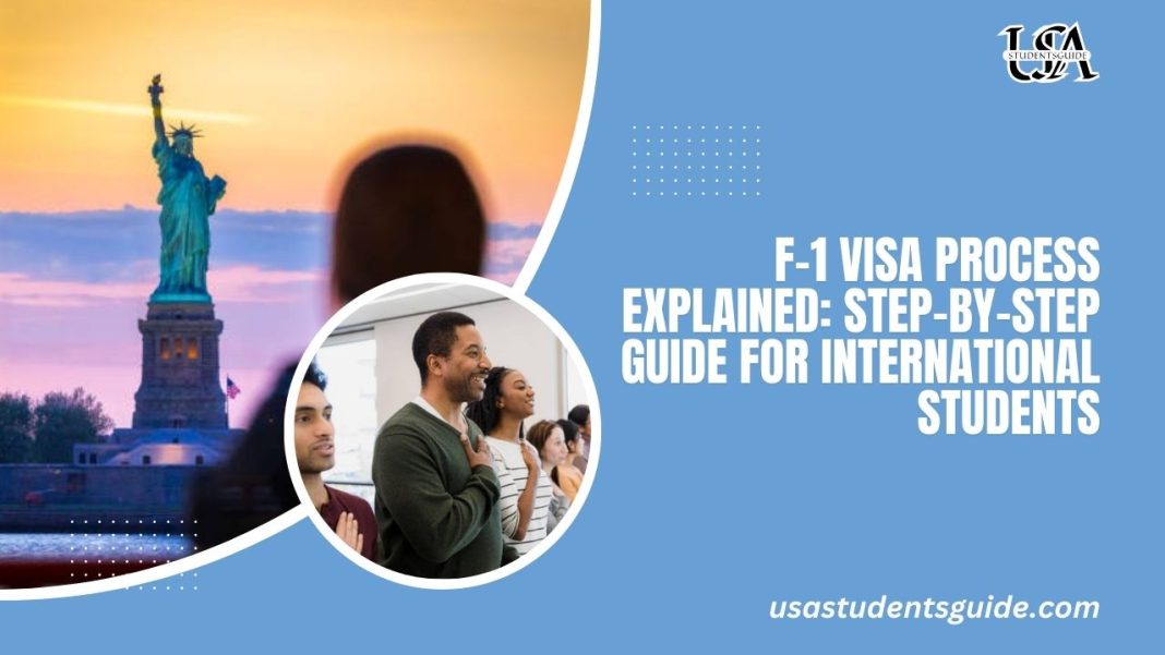 F-1 Visa Process Explained