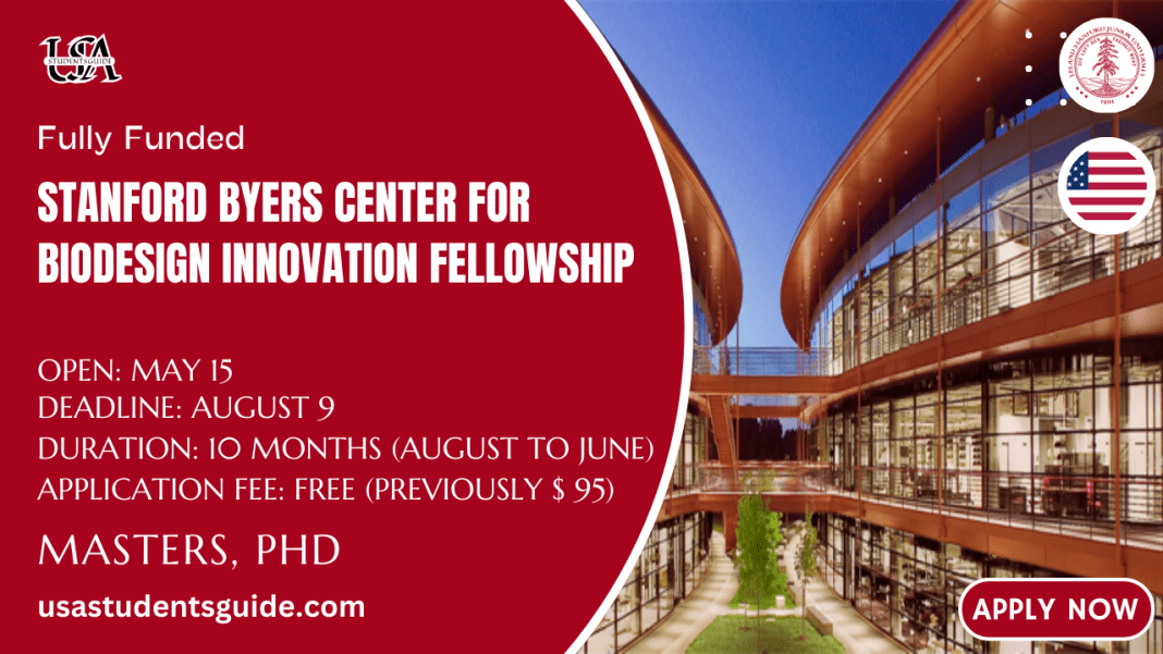 Stanford Byers Center for Biodesign Innovation Fellowship